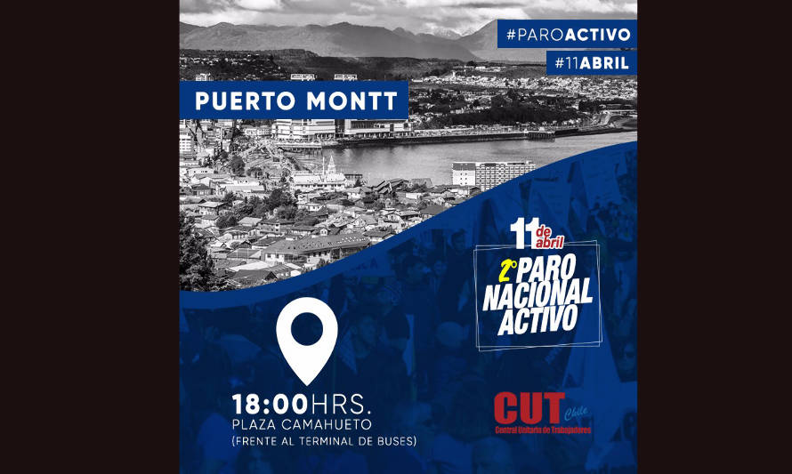 Sindicatos de Puerto Montt se suman a paro nacional del 11 de abril