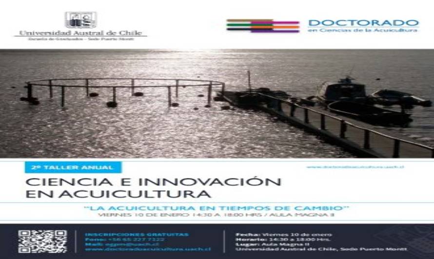 Hoy viernes 10 se realizará el taller la Acuicultura en Tiempos de Cambio en la UACh Puerto Montt
